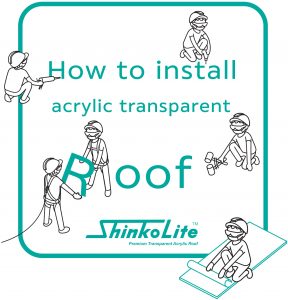 how to install acrylic roof